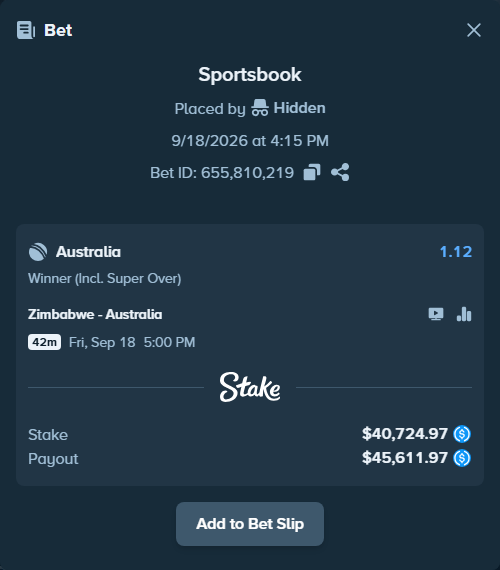 Bet slip: Zimbabwe - Australia, $40,724.97 stake at 1.12 odds, placed by Hidden