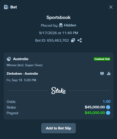 Bet slip: Zimbabwe - Australia, $45,000.00 stake at 1.10 odds, placed by Hidden