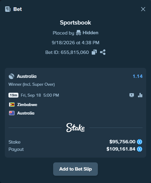 Bet slip: Zimbabwe - Australia, $95,756.00 stake at 1.14 odds, placed by Hidden