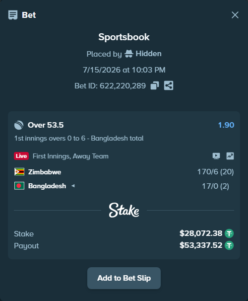 Bet slip: Zimbabwe - Bangladesh, $28,100.45 stake at 1.90 odds, placed by Hidden