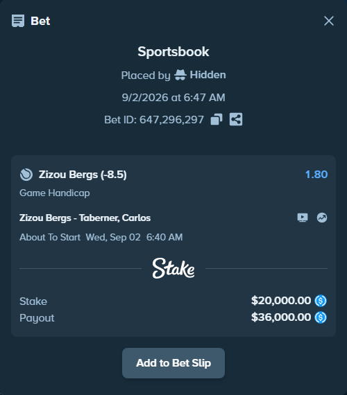 Bet slip: Zizou Bergs - Taberner, Carlos, $20,000.00 stake at 1.80 odds, placed by Hidden